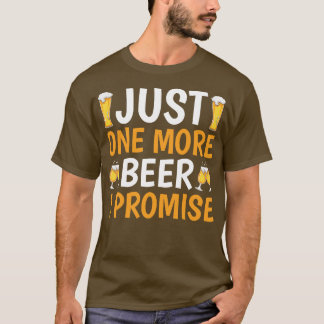 Nog één biertje dat ik beloof t-shirt