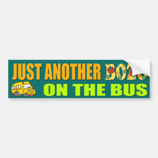Nog een Bozo op de bus-Bumpersticker Bumpersticker