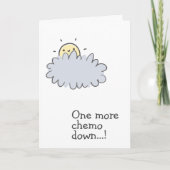 Nog een Chemo neer! Creditcard voor kankeronderste Kaart (Voorkant)