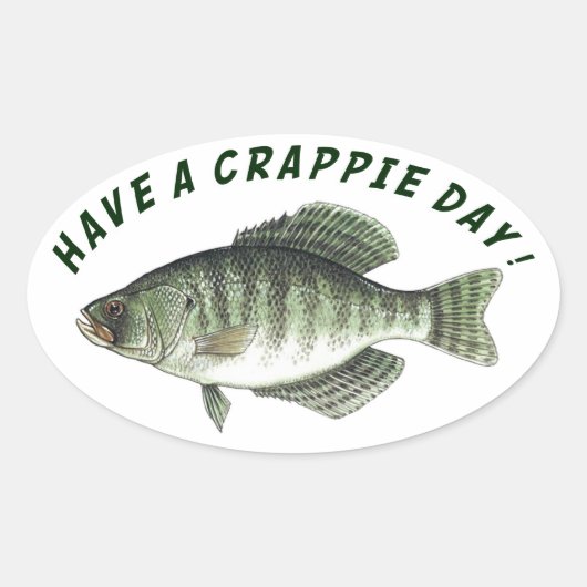 Nog een crappie dag! ovale sticker (Voorkant)