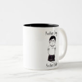 Nog een dag... een dollar.. tweekleurige koffiemok (Voorkant rechts)