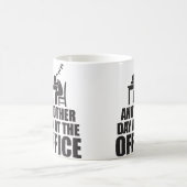 Nog een dag in de Kantoor Koffiemok (Center)