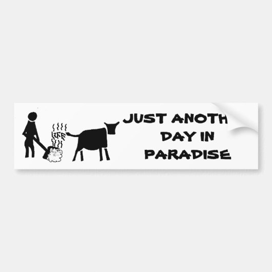 Nog een dag in het paradijs bumpersticker (Voorkant)