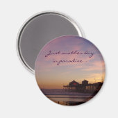 Nog een dag in het paradijs - Fridge magnet (Voorkant / Achterkant)