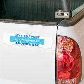 Nog een dag live naar Tweet Bumpersticker (Op Truck)