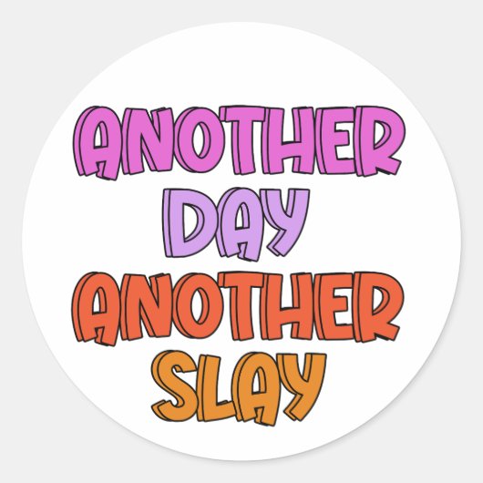 Nog een dag, nog een slak ronde sticker (Voorkant)