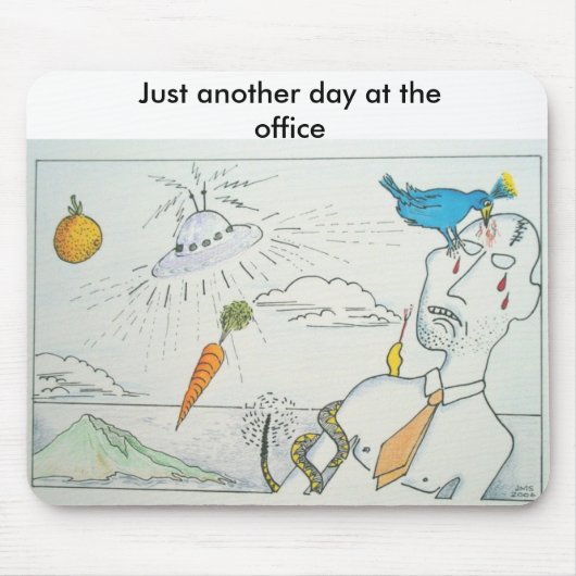 Nog een dag op de Kantoor Muismat (Voorkant)