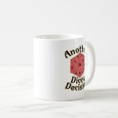 Nog een Dicey Decision Tabletop Game Life Koffiemok (Voorkant rechts)