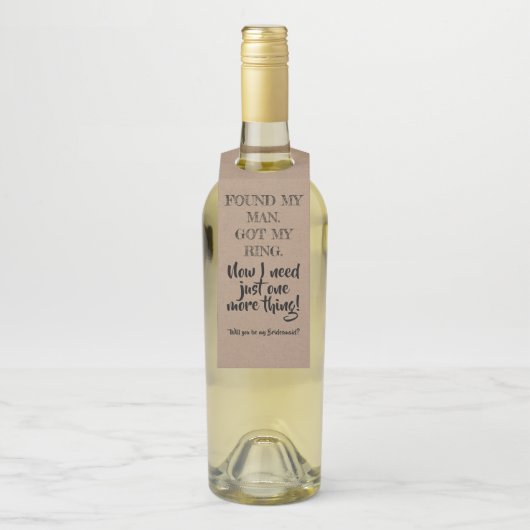 Nog één ding - Grappig bruidsmeisje voorstel Flessenhanger (Op fles)