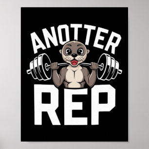 Nog een herhaling - Grappige Bodybuilding Otter Fi Poster