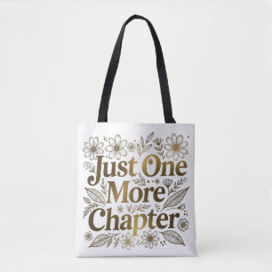Nog één hoofdstuk Boek Bloem lezer Geschenk Tote Bag