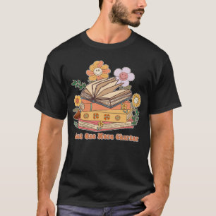 Nog één hoofdstuk: Boeklezen is voor boeken T-shirt