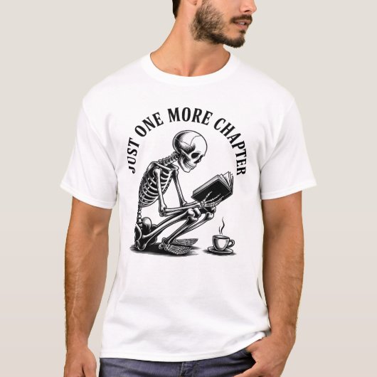 Nog een hoofdstuk - Funny Skeleton Book Lover T-shirt (Voorkant)