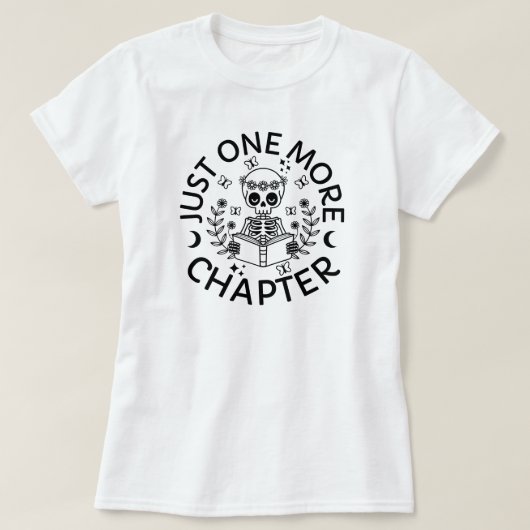 Nog een hoofdstuk Grappig Skeleton Leesboek T-shirt (Design voorkant)