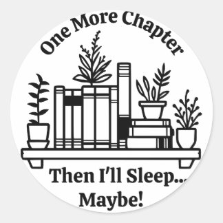 Nog een hoofdstuk Grappige Bookish Book Lover Ronde Sticker