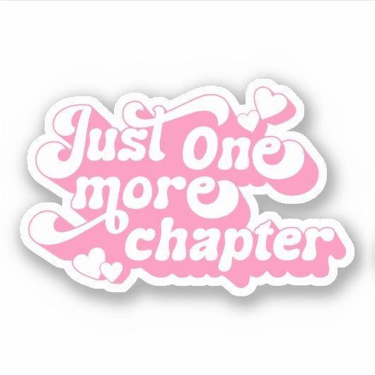 Nog een hoofdstuk Groovy Retro Quote Roze Tekst Sticker (Voorkant)