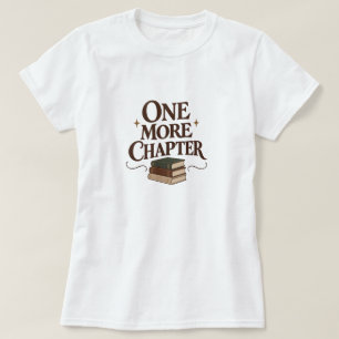 Nog één hoofdstuk - T-shirt voor boekenliefhebbers