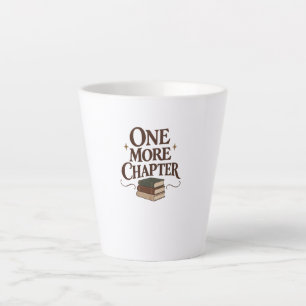 Nog één hoofdstuk - T-shirt voor boekenliefhebbers Latte Mok
