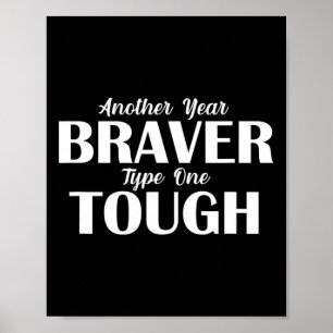 Nog een jaar durend braver type één stevige diabet poster