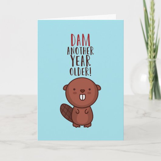 Nog een jaar geleden was de jonge Cute Beaver Pun Kaart (Voorkant)