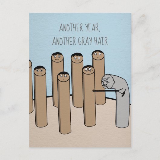 Nog een jaar grijs haar Grappig Oude Verjaardag Ka Briefkaart (Voorkant)