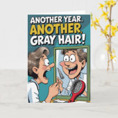 Nog een jaar, nog een grijze haren! – Grappige Car Kaart (Gele Bloem)