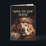 Nog een jaar om Fabulous Fun Dog Friend te zijn Kaart<br><div class="desc">Wie is de beste? Je bent en nu heb je nog een jaar om Fabulous Happy Birthday Friend te zijn met lieve schattige Golden Retriever Dog in zijn mooiste jurk</div>