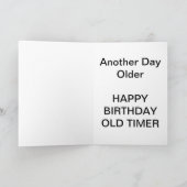 Nog een jaar oud: Oude Timer Birthday-kaart Kaart (Binnen)