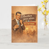 Nog een Jaar Ouder. Niet Wijzer - Grappig Kaart (Gele Bloem)