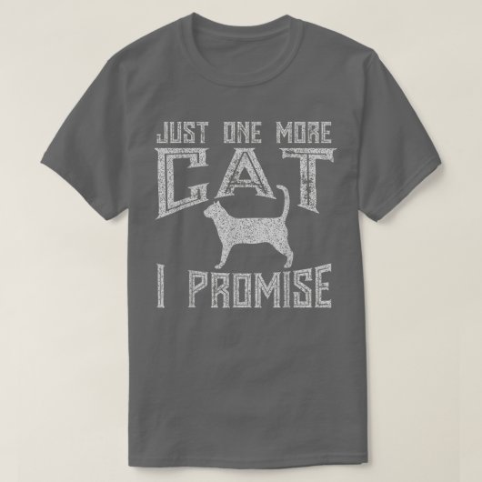 Nog één kat dat ik Kat Lover beloof T-shirt (Design voorkant)