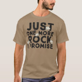 Nog één keer dat ik Funny Geoloog beloof T-shirt (Voorkant)