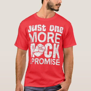 Nog één keer dat ik Geologie Geoloog Lo beloof T-shirt