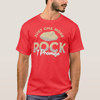 Nog één keer dat ik mineraloge Geologie beloof T-shirt