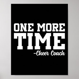 Nog één keer - Grappig Cheerleader Cheer Coach Cad Poster