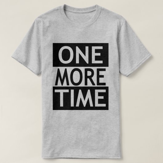 Nog één keer t-shirt (Design voorkant)