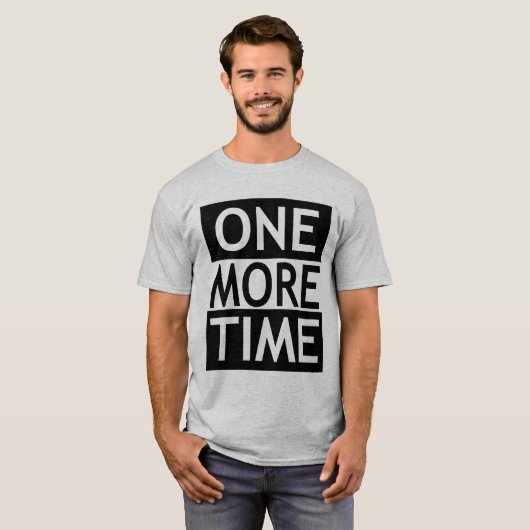 Nog één keer t-shirt (Voorkant volledig)