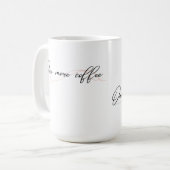 Nog een koffie, nog een hoofdstuk Mok (Voorkant links)