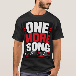 Nog één liedje t-shirt
