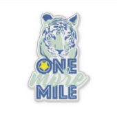 Nog een mijl Motivatie blauwe tijger Sticker (Voorkant)