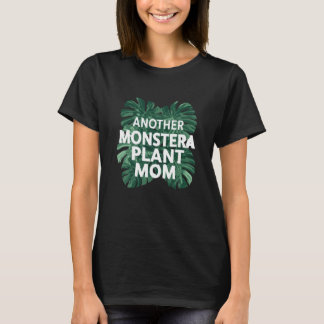 Nog een Monstera Plant Moeder Grappig Ontwerp T-shirt