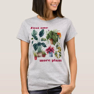 Nog één plant T-Shirt