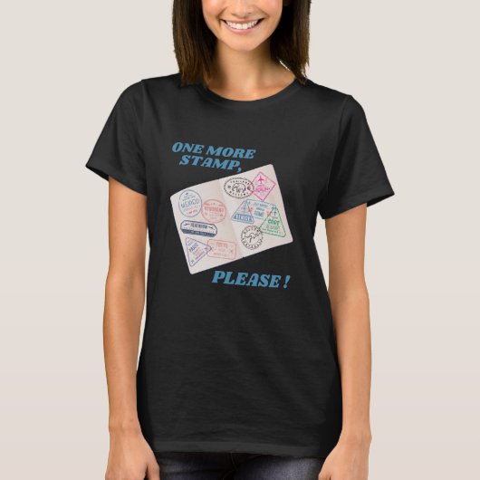 Nog een postzegel, alstublieft, immigratiepostzege t-shirt (Voorkant)