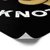Nog een pun? Knot Opnieuw Funny Pun Dark BG Poster (Hoek)