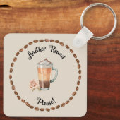Nog een rondje Please Funny Coffee Lovers Sleutelh Sleutelhanger (Achterkant)