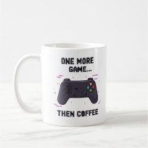 Nog één spelletje en dan koffie – Grappige gamer k