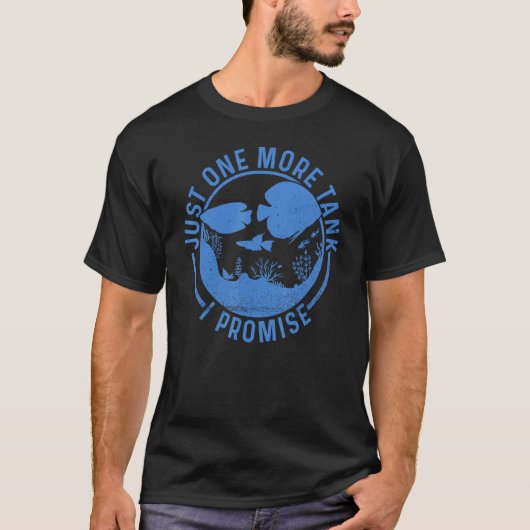 Nog één tank, ik beloof het, Aquarium Vistank T-shirt (Voorkant)