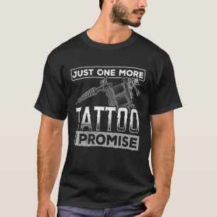Nog een Tattoo dat ik beloof - Tatoeage T-shirt