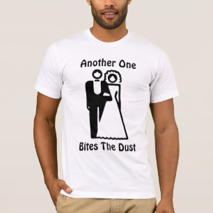 Nog eentje, bijt in het stof t-shirt