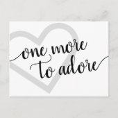 Nog eentje om te adoreren | Eenvoudige Zwarte Hart Aankondigingskaart (Voorkant)