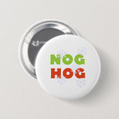 Nog Hog Ronde Button 5,7 Cm (Voorkant /achterkant)